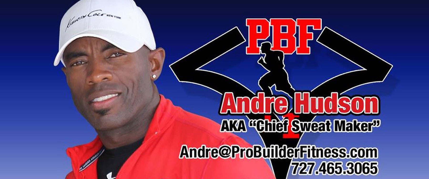 Pro Builder Fitness,  Andre Hudson